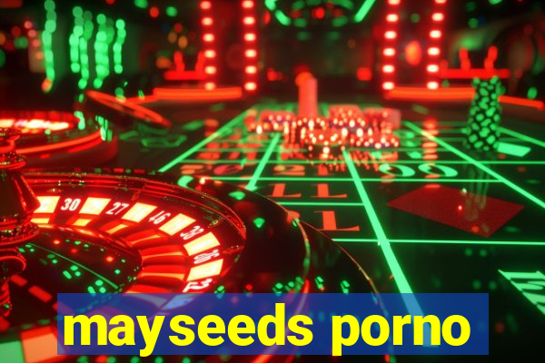 mayseeds porno